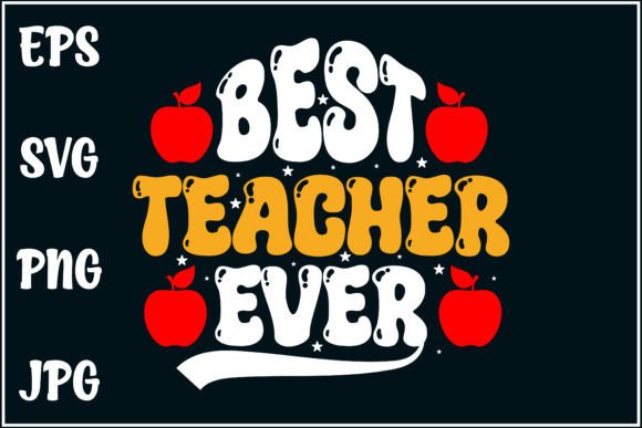 Best Teacher Ever: A Perfect Gift Embroidery Design
