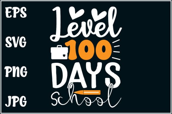 Level 100 Days, School Milestone Svg