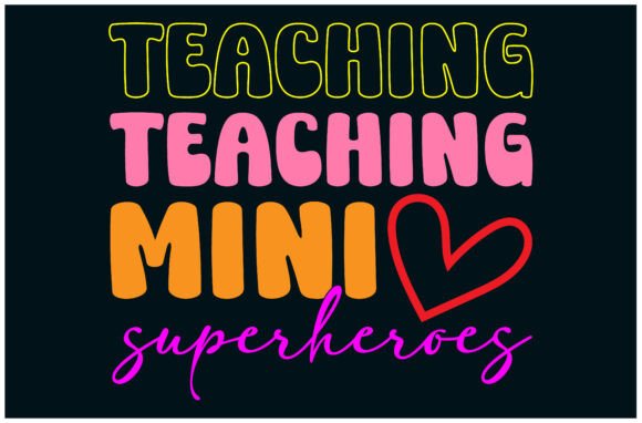 Teacher Heroes Tee: A Versatile Design for Embroidery