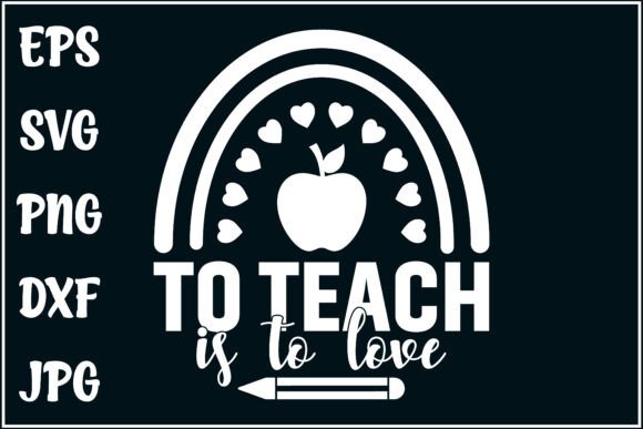 To Teach is to Love, Teacher Tee